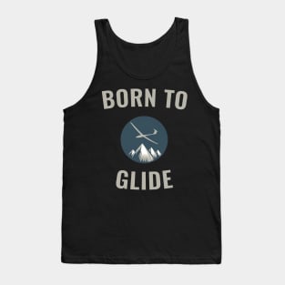 Born To Glide Glider Pilot Pilots Tank Top